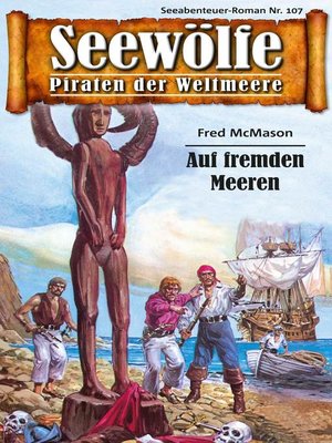 cover image of Seewölfe--Piraten der Weltmeere 107